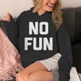No Fun 面白いことわざ皮肉なノベルティ ユーモア クール パーカー