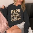 Pepe Because Grandpa Is For Old Guys Fun For Grandpa Is For Old Guys For Grandfather パーカー