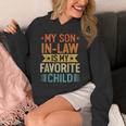 My Son-In-Law Is My Favorite Child Humor Family Fathers Day Hoodie