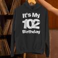 102歳の誕生日。It's My 102歳の誕生日 102歳の誕生日 パーカー