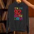 92歳 カラフル Happy Birthday Its My 92Th Birthday Hoodie