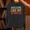 Awesome Like My Daughters Dad Fathers Day Hoodie
