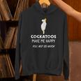 Cockatoos Make Me Happy Cockatoo パーカー