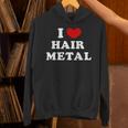 I Love Hair Metal I Heart Hair Metal パーカー