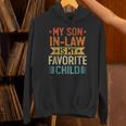 My Son-In-Law Is My Favorite Child Humor Family Fathers Day Hoodie