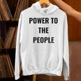 パワー・トゥ・ザ・ピープル Hoodie