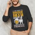 Drink Beer & Hang With My Frenchie French Bulldog Dad Men's Long Sleeve T-Shirt
