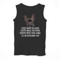 Every Snack You Make French Bulldog Mom And Frenchie Dad Men Tank Top