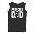 Frenchie Dad Dog Lover French Bulldog Father Dog Owner Men Tank Top