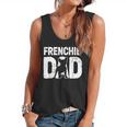 Frenchie Dad Dog Lover French Bulldog Father Dog Owner Flowy Tank