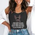 Every Snack You Make French Bulldog Mom And Frenchie Dad Flowy Tank