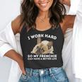 Frenchie Better Life French Bulldog Dog Lover Flowy Tank