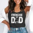Frenchie Dad Dog Lover French Bulldog Father Dog Owner Flowy Tank
