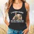 Frenchie Better Life French Bulldog Dog Lover Flowy Tank