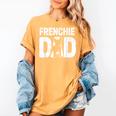 Frenchie Dad Dog Lover French Bulldog Father Dog Owner Women's Comfort Colors T-Shirt Mustard