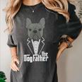The Dogfather French Bulldog Dad Frenchie Papa T-Shirt Women's Comfort Colors T-Shirt Pepper