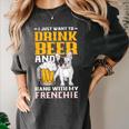 Drink Beer & Hang With My Frenchie French Bulldog Dad Women's Comfort Colors T-Shirt Pepper