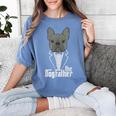 The Dogfather French Bulldog Dad Frenchie Papa T-Shirt Women's Comfort Colors T-Shirt Blue Jean