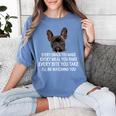 Every Snack You Make French Bulldog Mom And Frenchie Dad Women's Comfort Colors T-Shirt Blue Jean