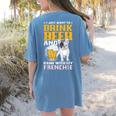 Drink Beer & Hang With My Frenchie French Bulldog Dad Women's Comfort Colors T-Shirt Back Print Blue Jean
