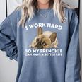 Frenchie Better Life French Bulldog Dog Lover Comfort Colors Sweatshirt Blue Jean