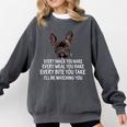Every Snack You Make French Bulldog Mom And Frenchie Dad Comfort Colors Sweatshirt Pepper