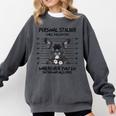 Personal Stalker French Bulldog Comfort Colors Sweatshirt Pepper