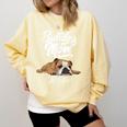 English Bulldog Apparel Bulldog Mom Life Is Ruff Comfort Colors Sweatshirt Butter