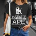 Always Be Yourself Ape メンズ レディース 猿 ゴリラ Tシャツ 彼女への贈り物