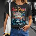Aw Ship It's A Birthday Trip Cruise Birthday Vacation 2025 T-Shirt Gifts for Her