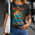 Aw Ship It's A Family Trip 2025 Family Matching Cruise Trip T-Shirt Gifts for Her