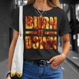 Burnit Down Fire Flames Tシャツ 彼女への贈り物