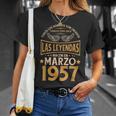 Cumpleaños Hombre Regalos Las Leyendas Marzo 1957 Camiseta unisex Regalos para ella