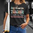 My Favorite Teacher Calls Me Mom Mother's Day Checkered Mama T-Shirt Gifts for Her