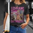 Lesbians Cat Owner Lesbians Eat What Tシャツ 彼女への贈り物
