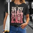 In My Girl Mama Era New Mom Club Girl Mother Day Mom T-Shirt Gifts for Her