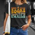 Groovy Born To Read 本 強制的に読む メール 読書 Tシャツ 彼女への贈り物