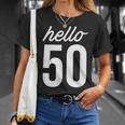 Hello 50 Birthday Bday 50歳の誕生日 50歳 Tシャツ 彼女への贈り物