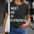 Kurashiki Chugoku で会いましょう 日本 Tシャツ 彼女への贈り物