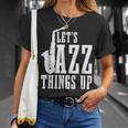Let's Jazz Things Up 面白いサックス音楽サックスギフト Tシャツ 彼女への贈り物