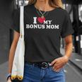 I Love My Bonus Mom For Bonus Son Or Daughter T-Shirt Gifts for Her