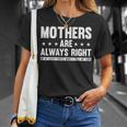 Mothers Are Always Right Mom Mama Momma T-Shirt Gifts for Her