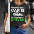 My Other Car Is Autonomally Drived Tech ユーモア Tシャツ 彼女への贈り物