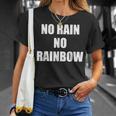 No Rain No Rainbow ポジティブ インスピレーション モチベーションを高める引用 Tシャツ 彼女への贈り物