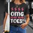 Omg Point Your Toes Dance Teacher Ballet Tシャツ 彼女への贈り物