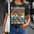 Si Adrian No Puede Repararlo Español Camiseta unisex Regalos para ella