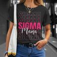Sigma Mama Best Mom Sayings Sigma Meme Mother T-Shirt Gifts for Her