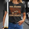 Sigo Jugando Con Coches Mecánico Camiseta unisex Regalos para ella