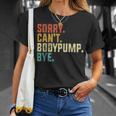 Sorry Can't Bodypump Bye 面白い ワークアウト ジム フィットネス ヴィンテージ Tシャツ 彼女への贈り物