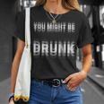 You Might Be Drunk 面白い ヴィンテージ レトロ Tシャツ 彼女への贈り物